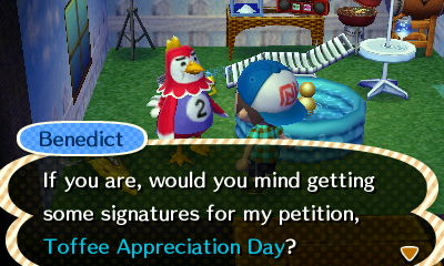 Benedict: If you are, would you mind getting some signatures for my petition, Toffee Appreciation Day?