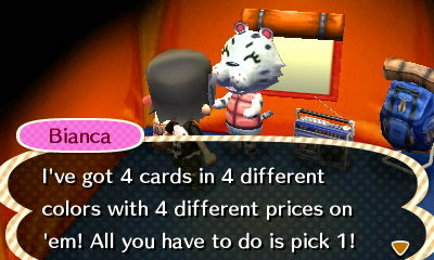 Bianca: I've got 4 cards in 4 different colors with 4 different prices on 'em! All you have to do is pick 1!