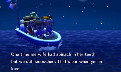Kapp'n: One time me wife had spinach in her teeth, but we still smooched. That's par when yer in love.