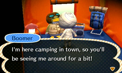 Boomer: I'm here camping in town, so you'll be seeing me around for a bit!