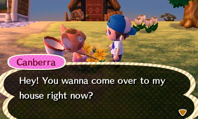 Canberra: Hey! You wanna come over to my house right now?