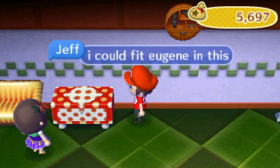 Jeff, looking at a polka-dot dresser: I could fit Eugene in this.