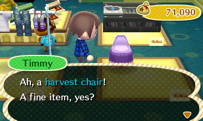 Timmy: Ah, a harvest chair! A fine item, yes?