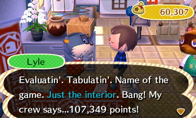 Lyle: Evaluatin'. Tabulatin'. Name of the game. Just the interior. Bang! My crew says...107,349 points!