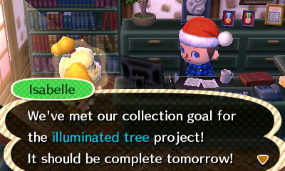 Isabelle: We've met our collection goal for the illuminated tree project! It should be complete tomorrow!