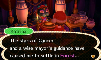Katrina: The stars of Cancer and a wise mayor's guidance have caused me to settle in Forest...