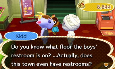 Kidd: Do you know what floor the boys' restroom is on? ...Actually, does this town even have restrooms?