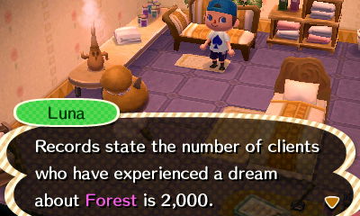 Luna: Records state the number of clients who have experienced a dream about Forest is 2,000.