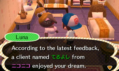 Luna tells me that a Japanese player recently visited my dream town.