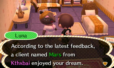 Luna: According to the latest feedback, a client named Mars from Kthxbai enjoyed your dream.