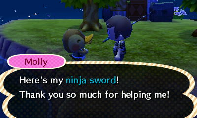Molly: Here's my ninja sword! Thank you so much for helping me!