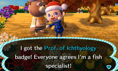I got the Prof. of Ichthyology badge! Everyone agrees I'm a fish specialist!