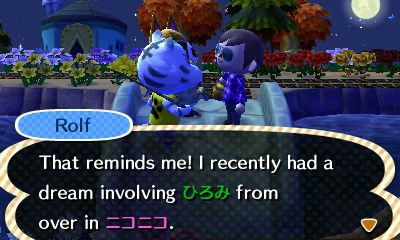 Rolf tells me he recently had a dream involving a Japanese New Leaf player.