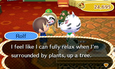 Rolf: I feel like I can fully relax when I'm surrounded by plants, up a tree.
