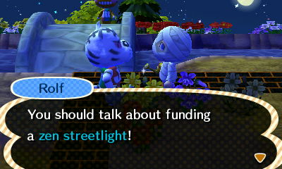 Rolf: You should talk about funding a zen streetlight!