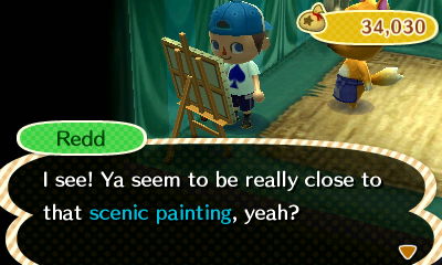 Redd: I see! Ya seem to be really close to that scenic painting, yeah?