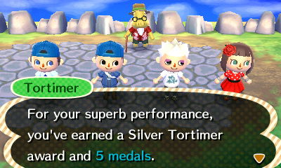 Tortimer: For your superb performance, you've earned a Silver Tortimer award and 5 medals.