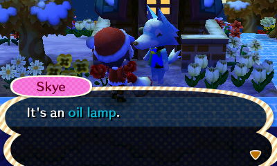 Skye: It's an oil lamp.