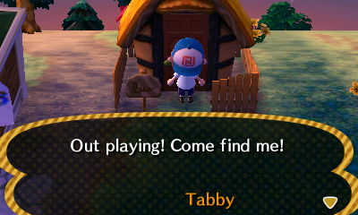 Sign on door: Out playing! Come find me! -Tabby