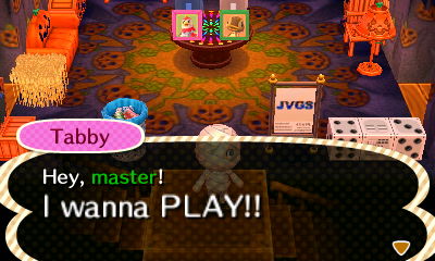 Tabby: Hey, master! I wanna PLAY!!