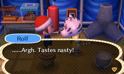 Rolf: ...Argh. Tastes nasty!