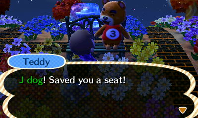 Teddy: J dog! Saved you a seat!