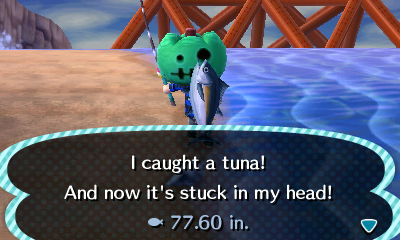 I caught a tuna! And now it's stuck in my head!