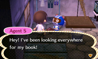 Agent S: Hey! I've been looking everywhere for my book!