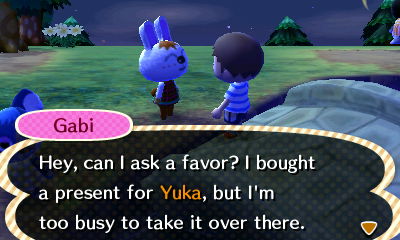 Gabi: Hey, can I ask a favor? I bought a present for Yuka, but I'm too busy to take it over there.