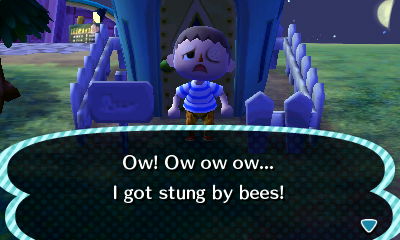 Ow! Ow ow ow... I got stung by bees!