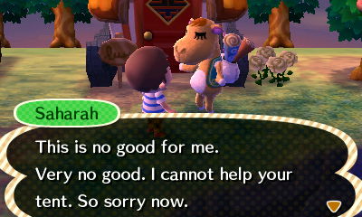 Saharah: This is no good for me. Very no good. I cannot help your tent. So sorry now.