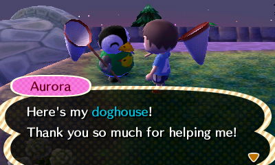 Aurora: Here's my doghouse! Thank you so much for helping me!