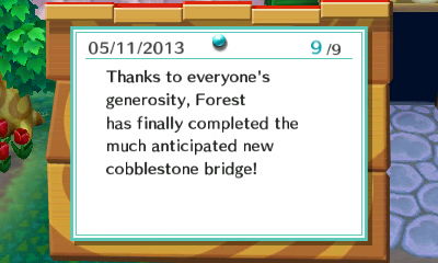 Bulletin board: Thanks to everyone's generosity, Forest has finally completed the much anticipated new cobblestone bridge!