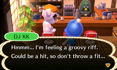 DJ KK: Hmmm... I'm feeling a groovy riff. Could be a hit, so don't throw a fit...