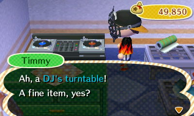 Timmy: Ah, a DJ's turntable! A fine item, yes?
