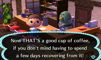 Now THAT'S a good cup of coffee, if you don't mind having to spend a few days recovering from it!