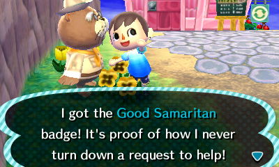 I got the Good Samaritan badge! It's proof of how I never turn down a request to help!