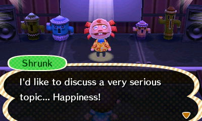 Shrunk: I'd like to discuss a very serious topic... Happiness!