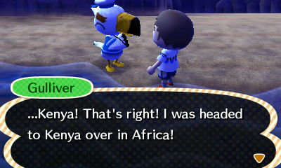 Gulliver: ...Kenya! That's right! I was headed to Kenya over in Africa!