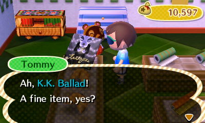 Tommy: Ah, K.K. Ballad! A fine item, yes?
