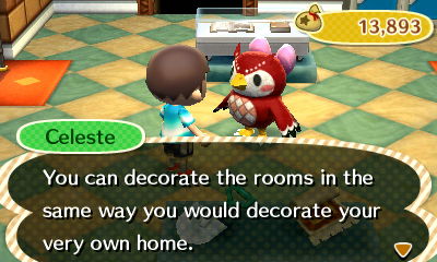 Celested: You can decorate the rooms in the same way you would decorate your very own home.