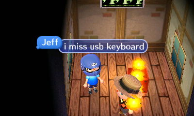 Jeff: I miss (the) USB keyboard.