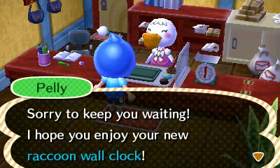 Pelly: Sorry to keep you waiting! I hope you enjoy your new raccoon wall clock!