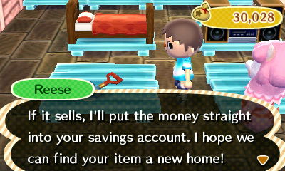 Reese: If it sells, I'll put the money straight into your savings account. I hope we can find your item a new home!