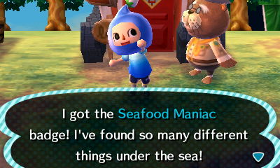 I got the Seafood Maniac badge! I've found so many different things under the sea!