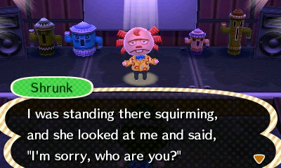 Shrunk: I was standing there squirming, and she looked at me and said, "I'm sorry, who are you?"