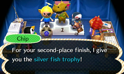 Chip: For your second-place finish, I give you the silver fish trophy!