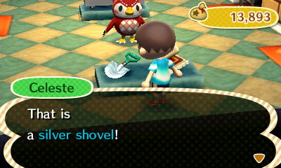 Celeste: That is a silver shovel!