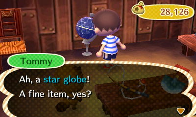 Tommy: Ah, a star globe! A fine item, yes?