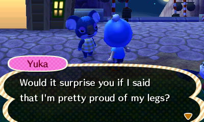 Yuka: Would it surprise you if I said that I'm pretty proud of my legs?